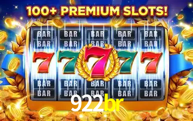 Descubra o Mundo do Cassino Online com 922br